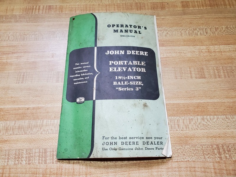 John Deere Operator’s Manual OM-C30-1155 Portable Elevator 18 1/2 inch bale size