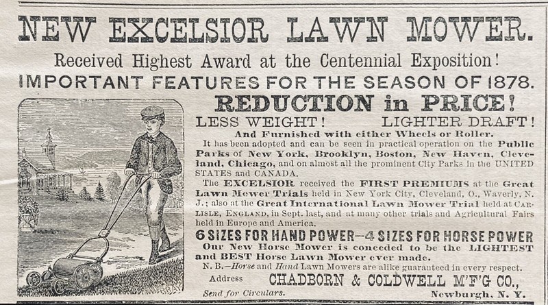 1878 AD.(XH64)~CHADBORN & COLDWELL MFG. CO. NEWBURGH, NY. “EXCELSIOR” LAWN MOWER