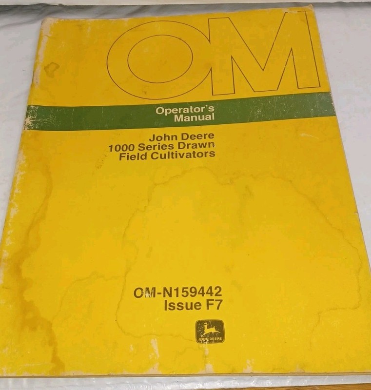 John Deere 1000 Series Drawn Field Cultivator Operators Manual OM-N159442 Iss F7