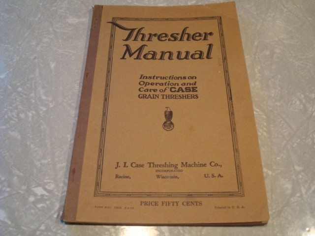 1925 J. I. Case Thresher Manual Instructions on Operation and Care Antique