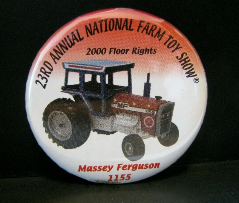 MASSEY FERGUSON 1155 Tractor Pinback Button Pin 2000 National Farm Toy Show 23rd