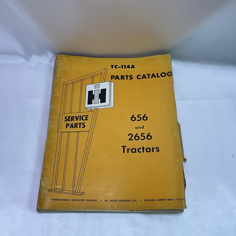 Original Vintage International Harvester TC-114A 656, 2656 Tractors Part Catalog