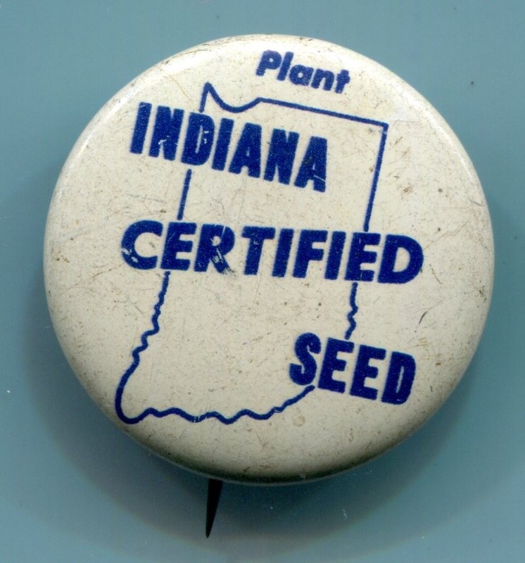 Plant Indiana Certified Seed Pinback Button