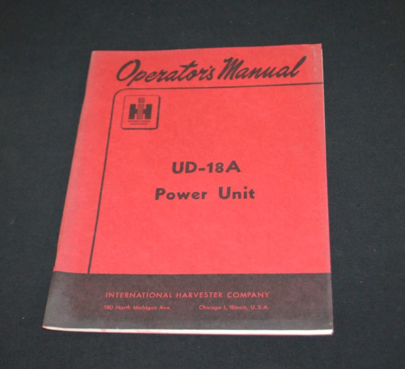 UD-18A Power Unit International Harvester Tractor Operator’s Instruction Manual