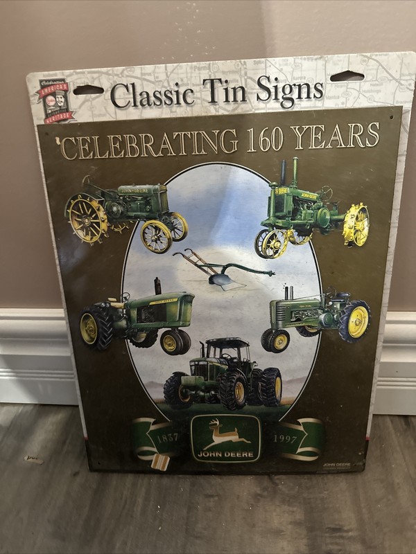 John Deere Celebrating 160 Years Metal Sign 16 x 13