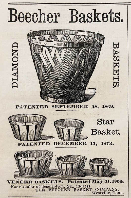 1876 AD.(XH70)~THE BEECHER BASKET CO. WESTVILLE, CONN. BEECHER FRUIT BASKETS