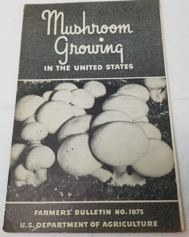 Mushroom Growing 1941 Farmers’ Bulletin Booklet 1875 USDA Photos Charts