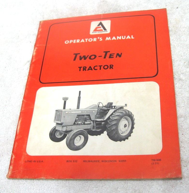 VINTAGE 1971 ALLIS CHALMERS 210 TWO TEN TRACTOR OPERATORS MANUAL