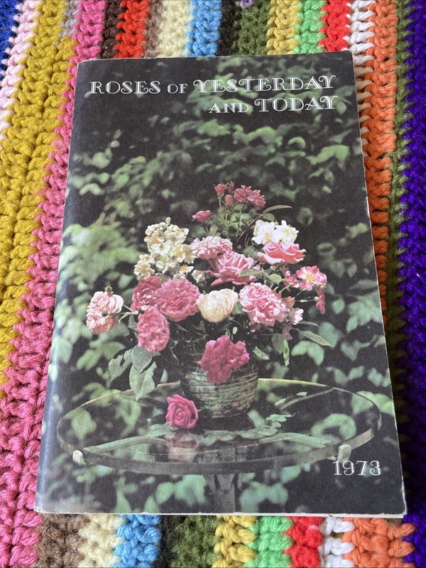 Vintage 1973 Roses of Yesterday and Today Catalog Tillotson’s Watsonville CA