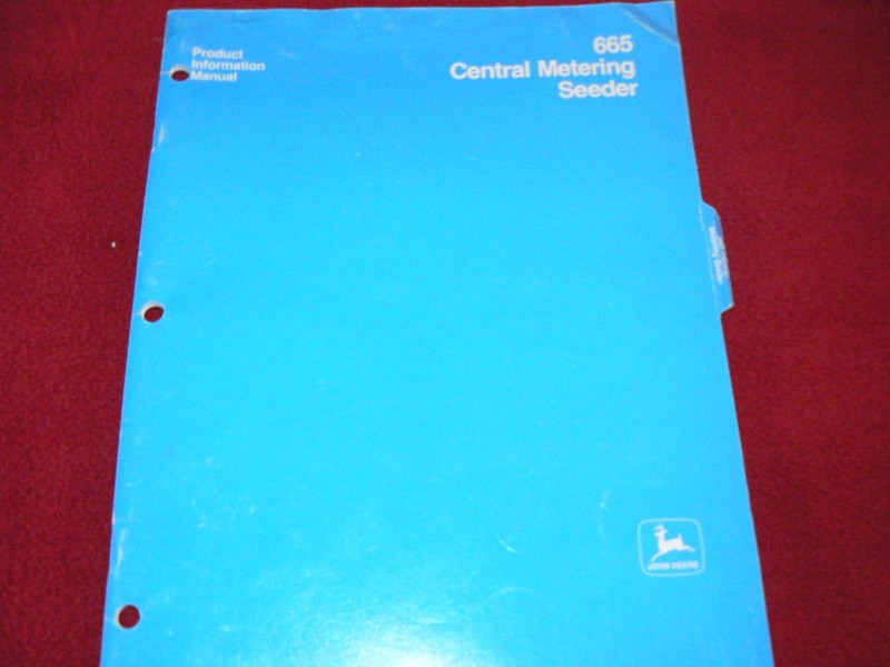 John Deere 665 Central Metering Seeder Dealer’s Product Information Manual