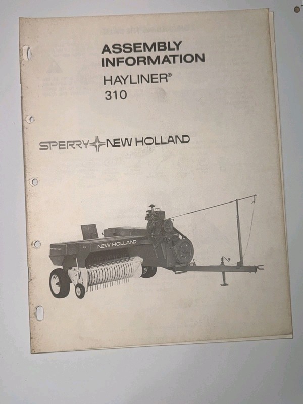 Sperry New Holland 310 Hayliner 310 Assembly Information Manual