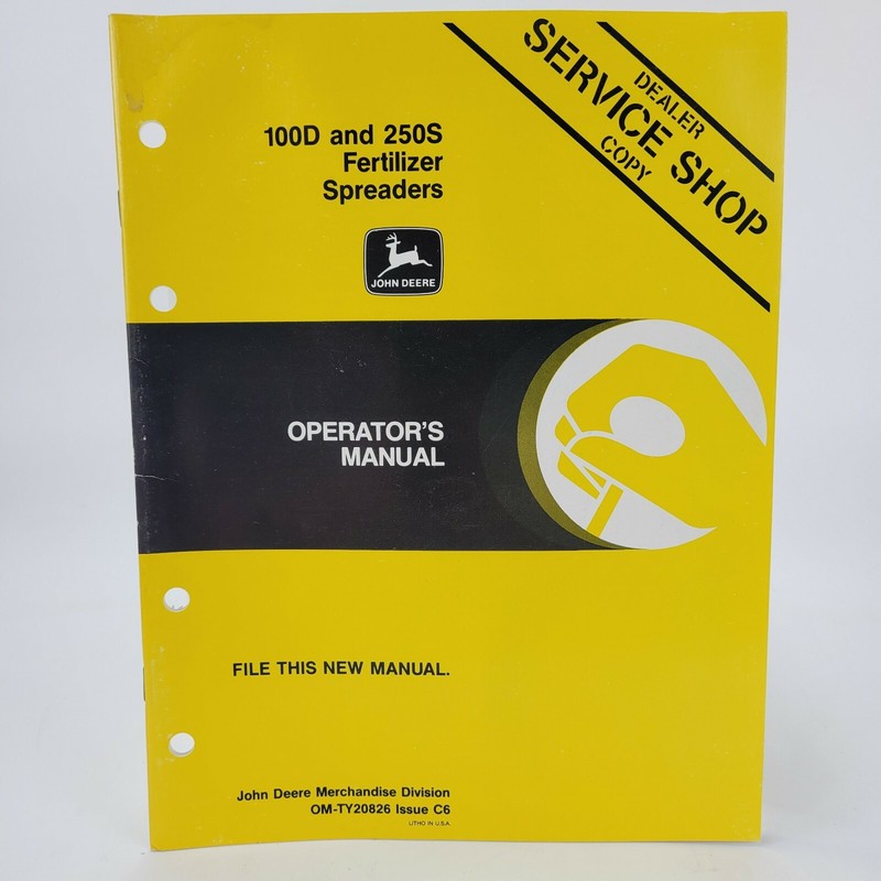 OEM John Deere Owner Operator’s Manual for 100D 250S Fertilizer Spreaders Guide