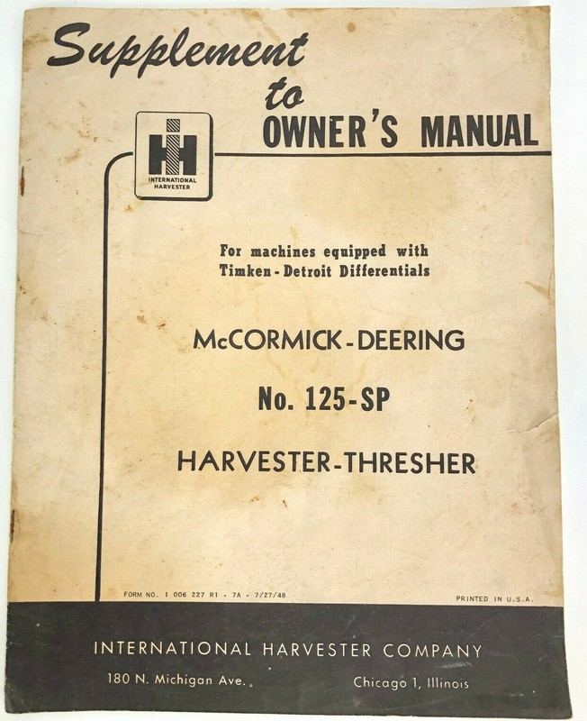 IH McCormick-Deering Supplement Owners Manual No.125-SP International Harvester