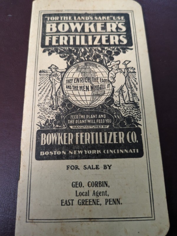 Bowker’s Fertilizers 1906 Farmer’s Memo Book East Greene, Penn.