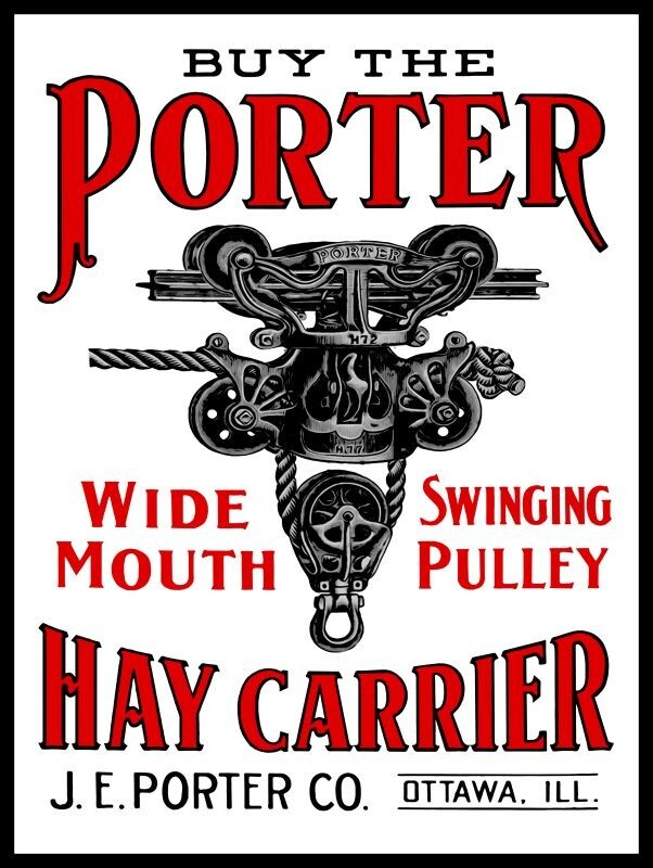J.E. Porter Hay Carrier of Ottawa, Illinois NEW Sign 24×30″ USA STEEL XL Size