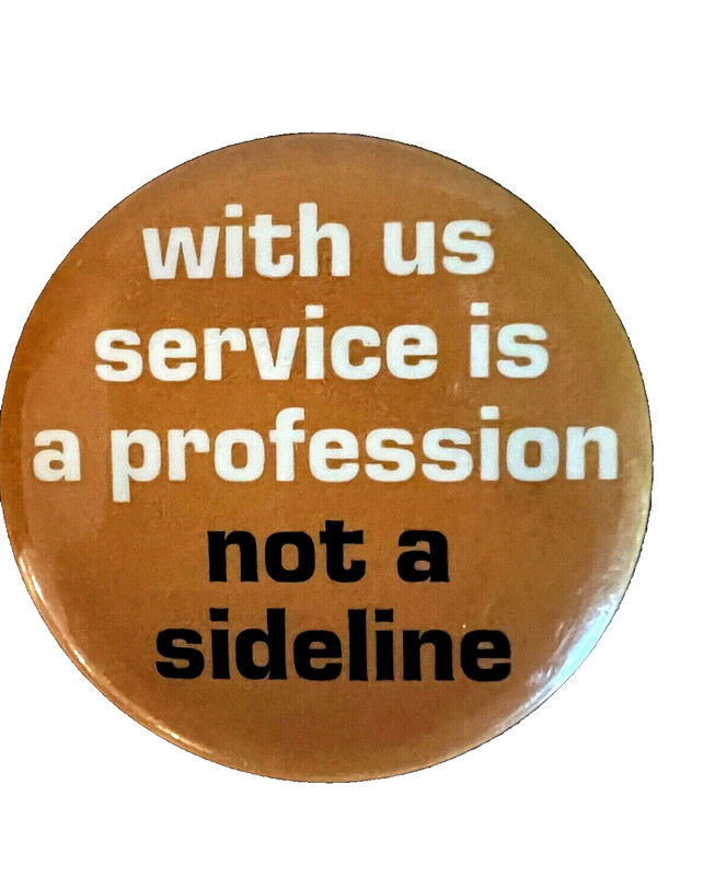 John Deere “With us service is a profession not a sideline” Pin Back Button Vtg