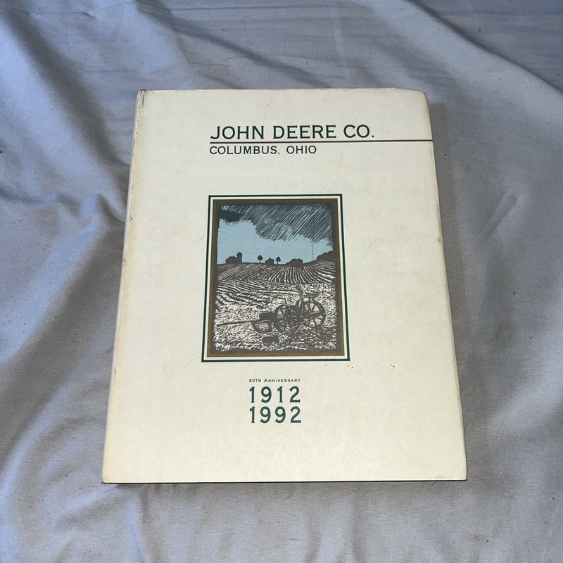 John Deere Columbus OH Branch 80th Anniversary Book 1992 Rare History John Deer