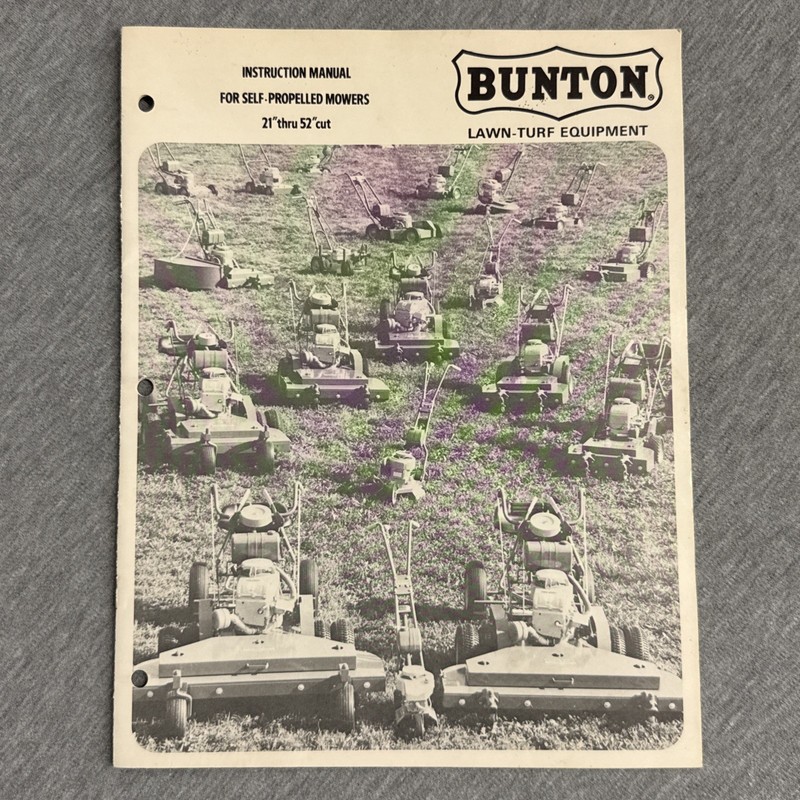 Vintage Bunton Self-Propelled Mowers 21″ thru 52″ Cut Instruction Manual