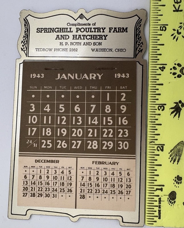 Wauseon OH Poultry Farm Ephemera Calendars Magnifier Spring Hill Roth Hatchery gallery
