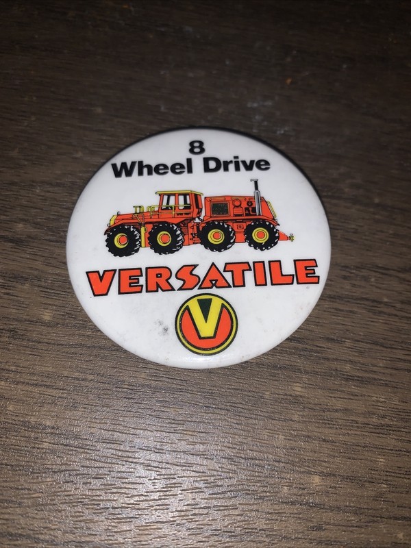 Rare Versatile Tractor Pinback Button Concept Tractor 1080 Big Roy 8 Wheel Drive