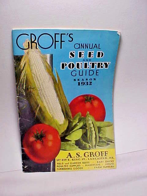 1932 Groff’s Annual Seed & Poultry Guide Lancaster PA