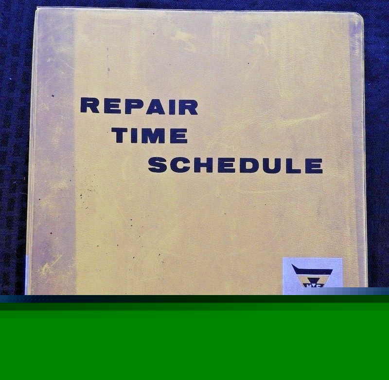 MASSEY FERGUSON 356 2244 200 302 304 2135 3165 2700 TRACTOR REPAIR TIME SCHEDULE