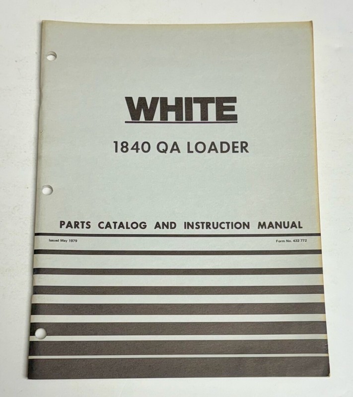 White Farm 1840 Loader Instruction and Parts Manual 