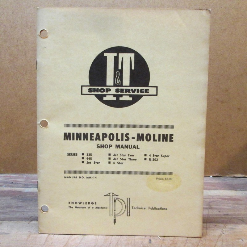 MINNEAPOLIS MOLINE SHOP MANUAL, 335, 445, Jet Star, ETC, c. 1964, I&T Manual