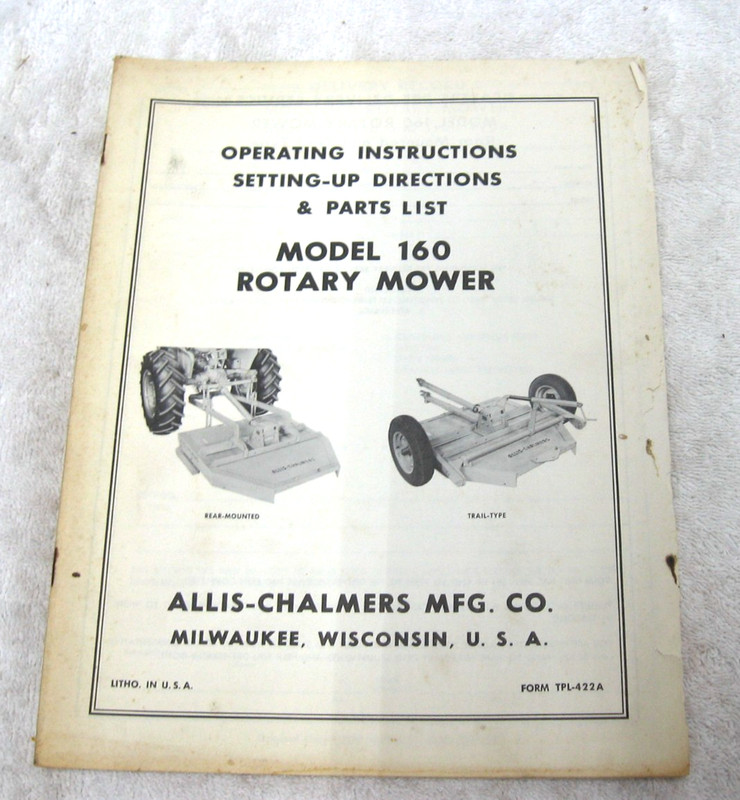 VINTAGE ALLIS CHALMERS TRACTOR MODEL 160 ROTARY MOWER OPERATORS MANUAL