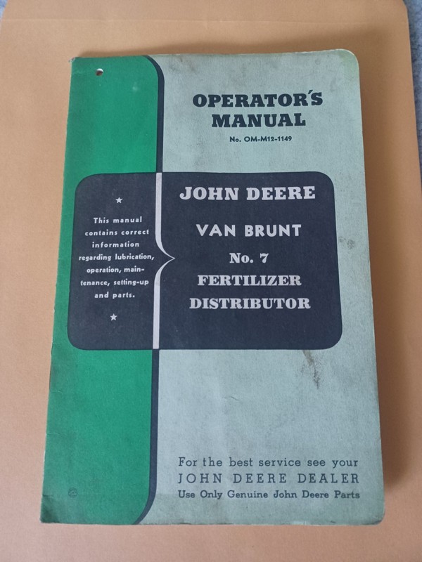 OPERATOR’S MANUAL OM-M12-1149 John Deere Van Brunt No.7 Fertilizer Distributor