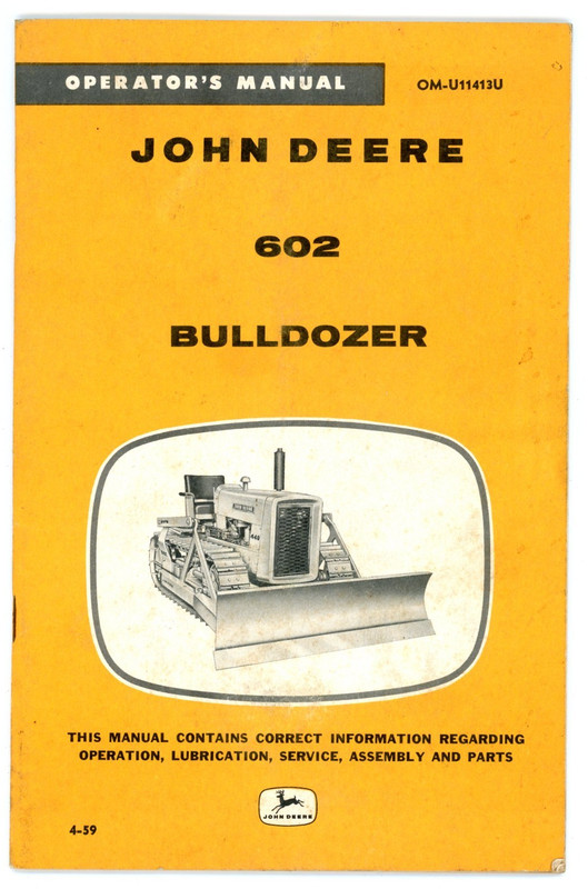 John Deere 602 Bulldozer 1959 Operators & Parts Manual