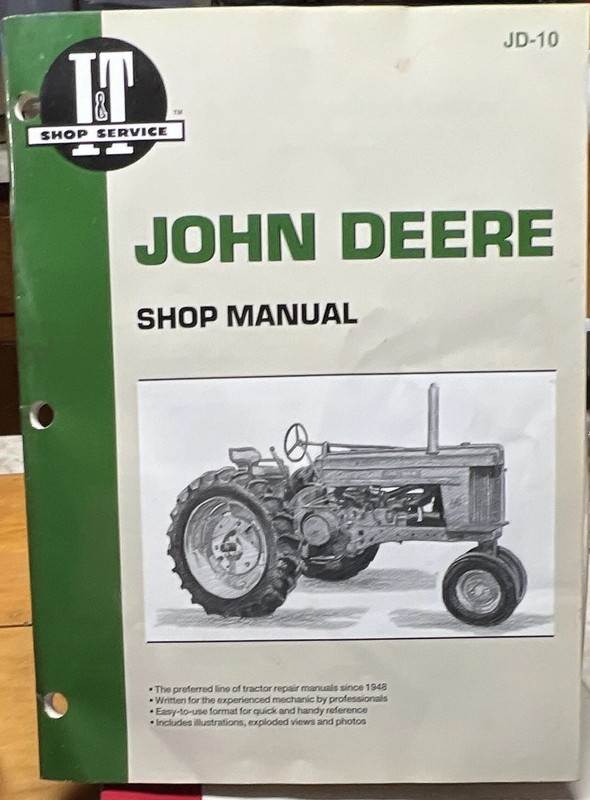 John Deere JD-10 Reproduction Shop Manual Models 50 60 70 Non-Diesel 03/05