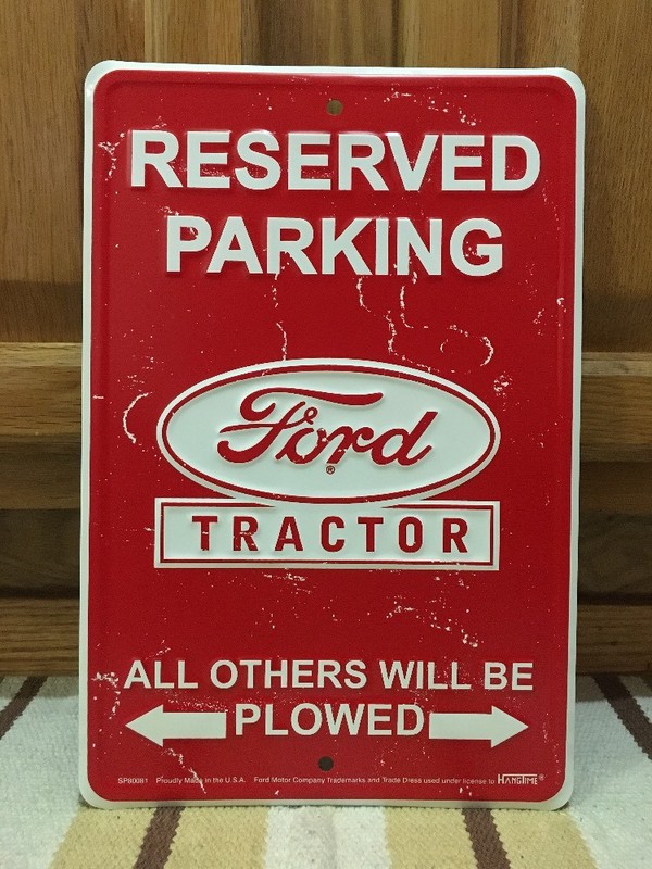Ford Tractor Reserved Parking Sign Farm Barn Garage Bar Gas Oil Country Farming