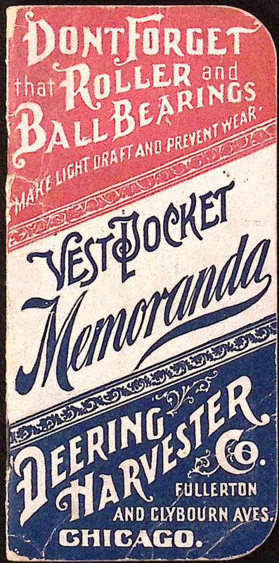 1899 Deering Harvester Co Roller & Ball Bearings Chicago Vest Pocket Memo Book