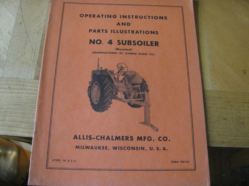 ALLIS CHALMERS NO. 4 SUBSOILER OPERATING INSTRUCTIONS & PARTS ILLUSTRATION BOOK
