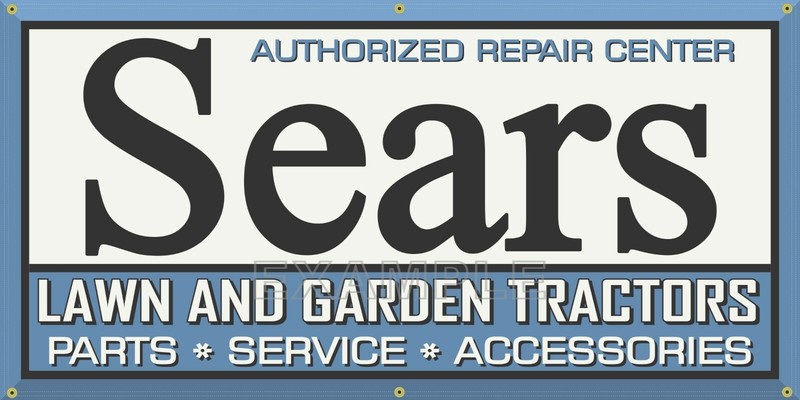 SEARS LAWN GARDEN TRACTORS EQUIPMENT DEALER SALES OLD VINTAGE SIGN REMAKE BANNER