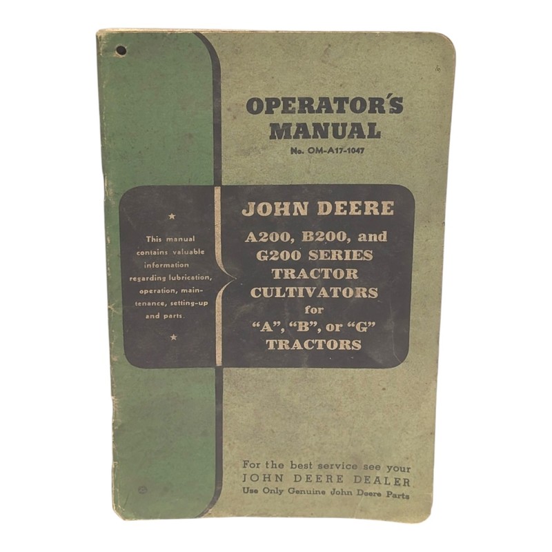 John Deere A200 B200 G200 Tractor Cultivators Operators Manual OM-A17-1047