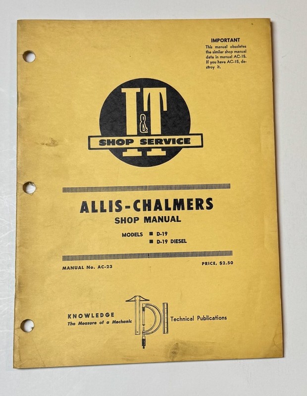I&T Shop Service Manual For D-19 D-19 Diesel 64 Pages Allis Chalmers Tractors