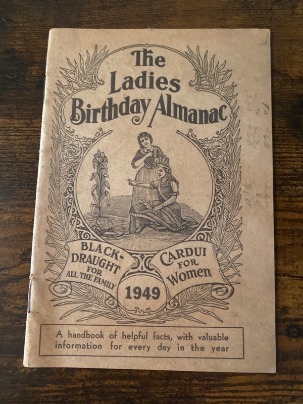 VINTAGE 1949 THE LADIES BIRTHDAY ALMANAC BLACK DRAUGHT LIVER MEDICINE