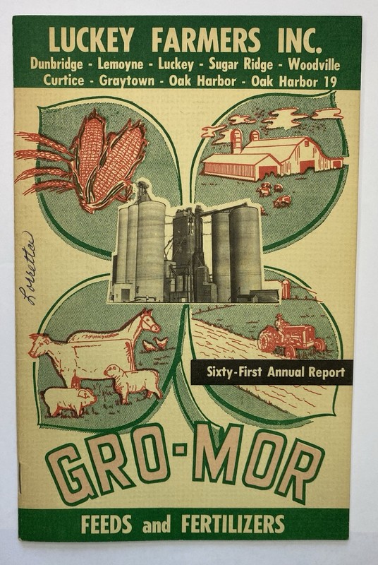 Lucky Farmers Inc. Gro-Mor Feeds Fertilizer 61st Annual Report Oak Harbor Ohio