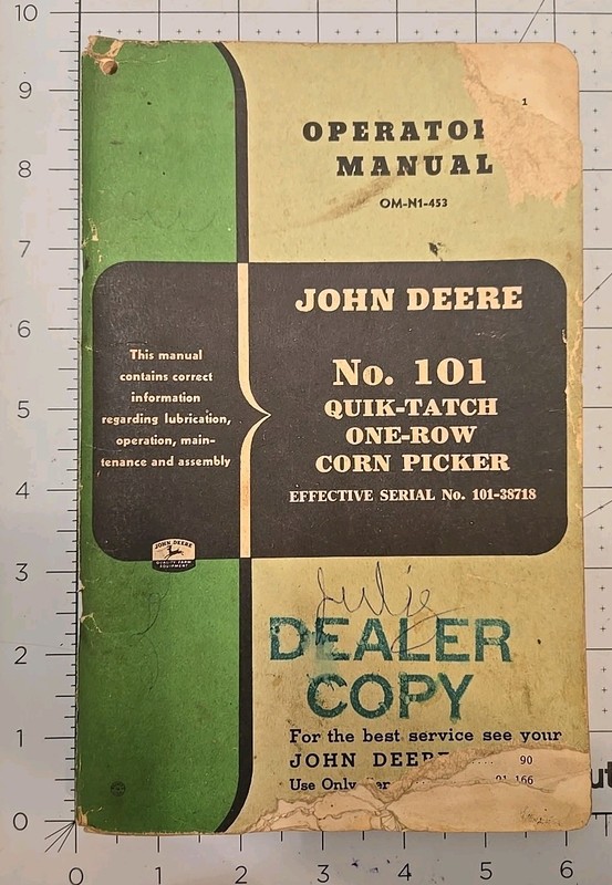 John Deere No 101 Quik Tatch One Row Corn Picker Manual 1946-50s Dealer Copy