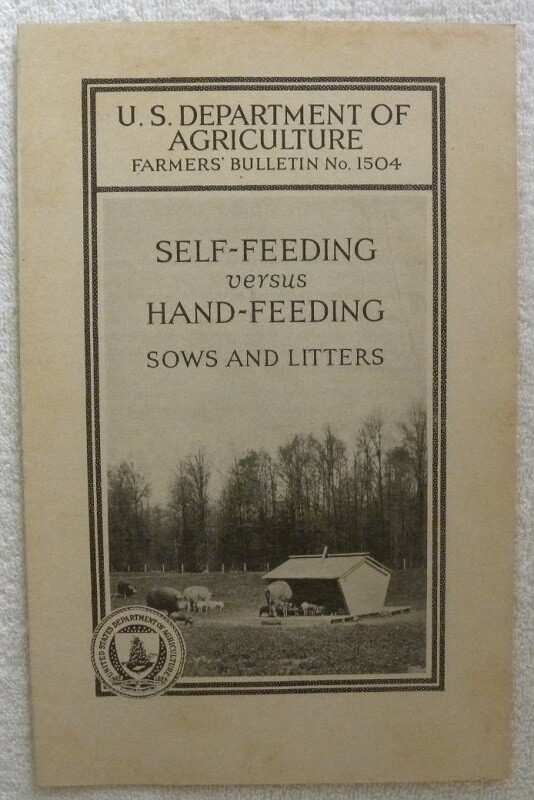 1926 Self or Hand Feeding Sows-Pigs, USDA Agriculture Farmers Bulletin Booklet