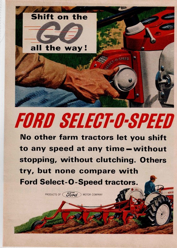Ford Tractor Select-O-Speed Vintage Ad, 1962