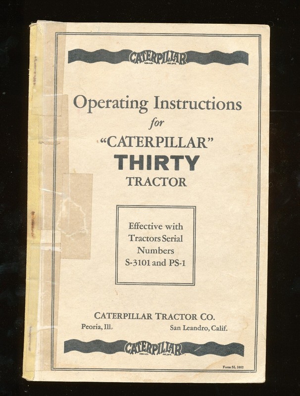 D11 – VINTAGE ORIGINAL 1928 OPERATING INSTRUCTION BOOK FOR CATERPILLAR THIRTY