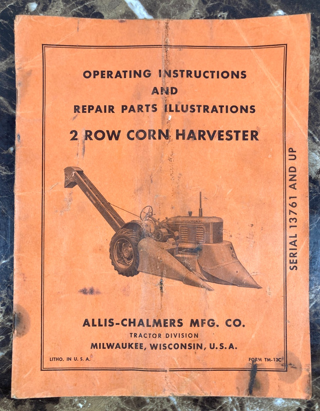 Allis-Chalmers 2-Row Corn Harvester Operator Repair Manual Parts List TM-13C