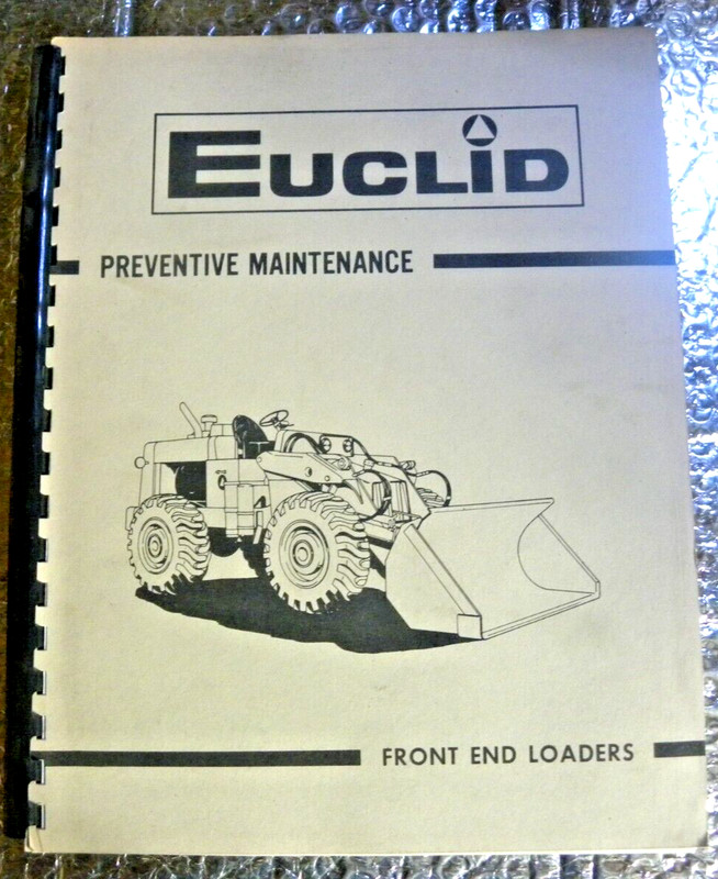 1967 Euclid Front End Loader Preventive Maintenance Check List Chart Manual