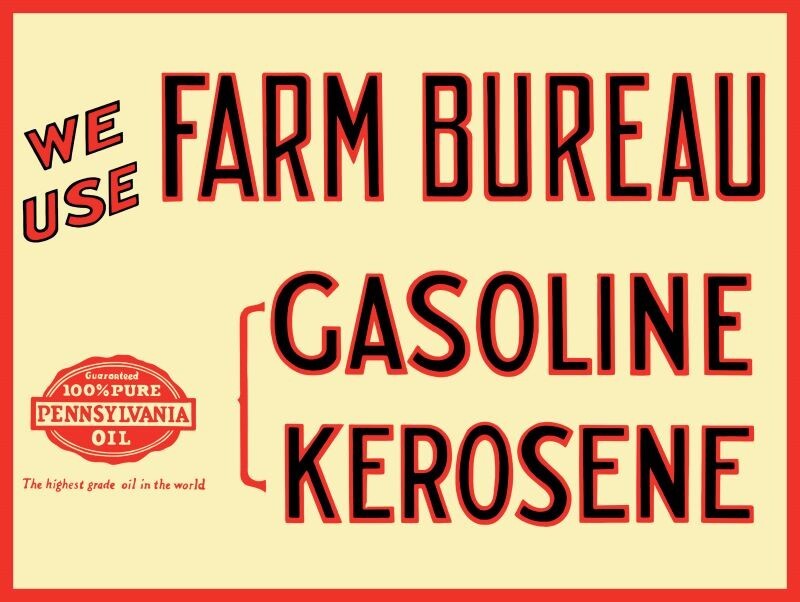 We Use Farm Bureau Gasoline & Kerosene NEW METAL SIGN: 9×12″ Free Shipping