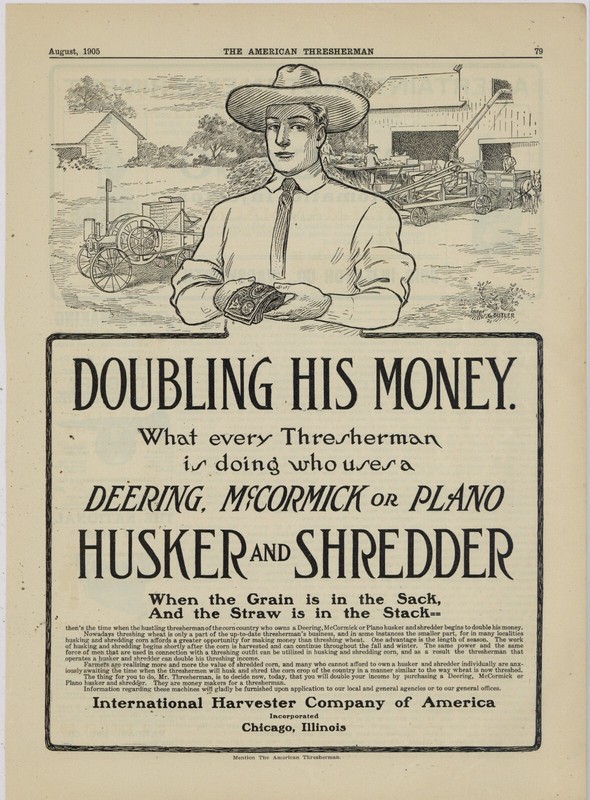 1905 International Harvester Ad: Husker Shredder – DOUBLE YOUR MONEY!