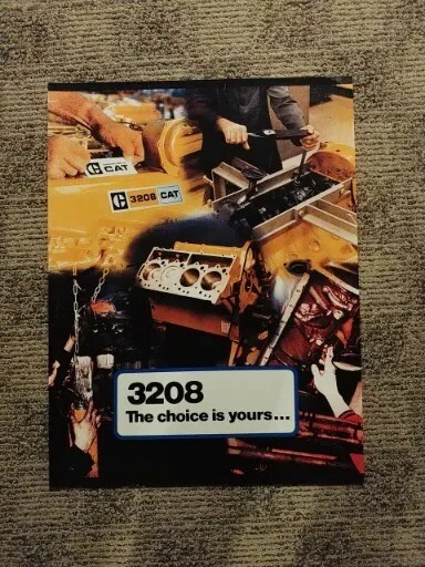 Vintage CATERPILLAR Tractor Co CAT 3208 The Choice Is Yours Poster 21″ x 27.5″