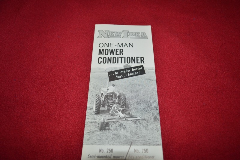 New Idea One Man Mower Conditioner 250 Mower 750 Condit Dealer’s Brochure GDSD5